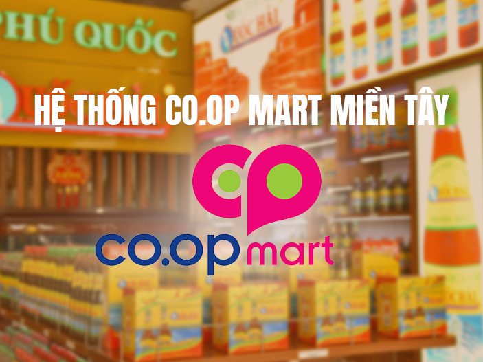 HỆ THỐNG CO.OPMART MIỀN TÂY