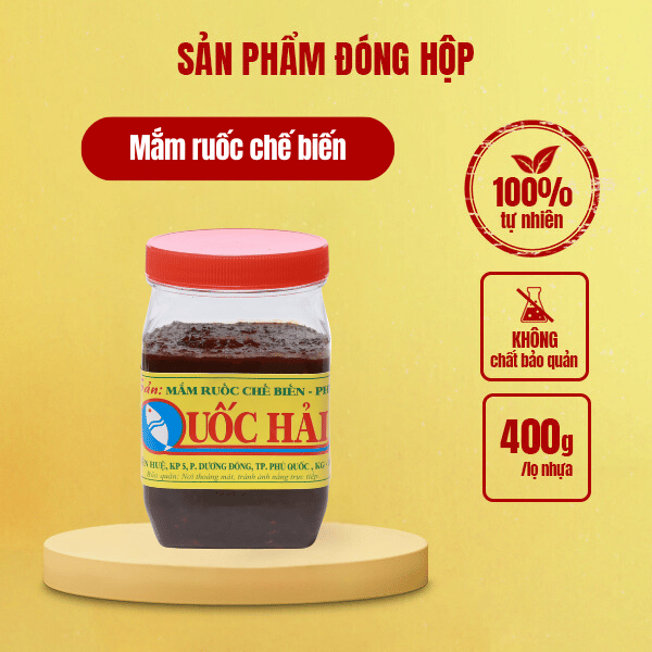 MẮM RUỐC QUỐC HẢI - ĐẬM ĐÀ HƯƠNG VỊ PHÚ QUỐC